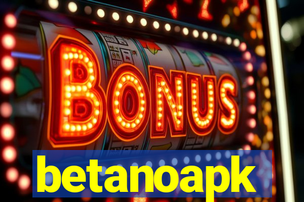 betanoapk