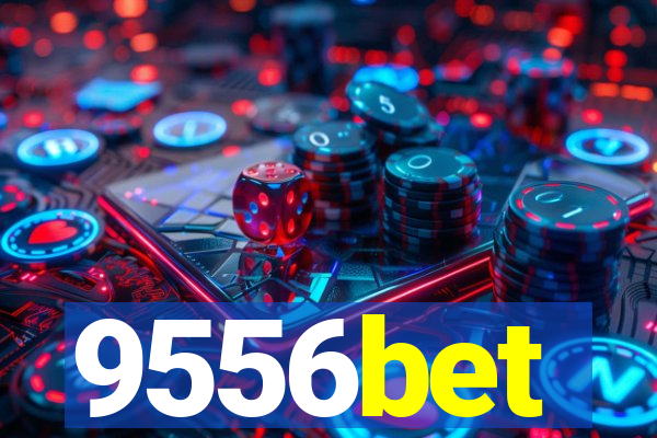 9556bet