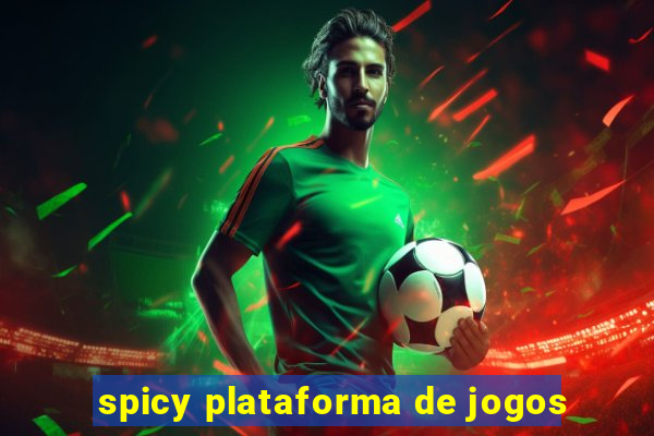 spicy plataforma de jogos