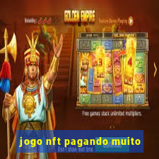 jogo nft pagando muito