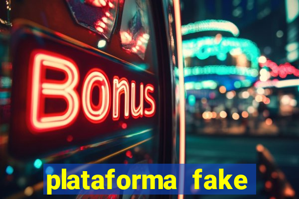 plataforma fake para jogar