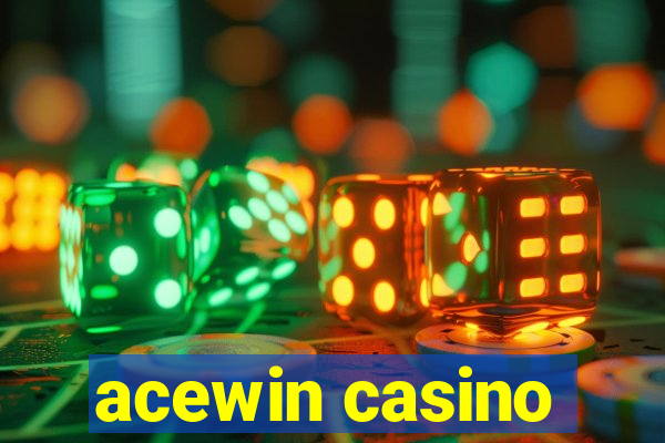 acewin casino