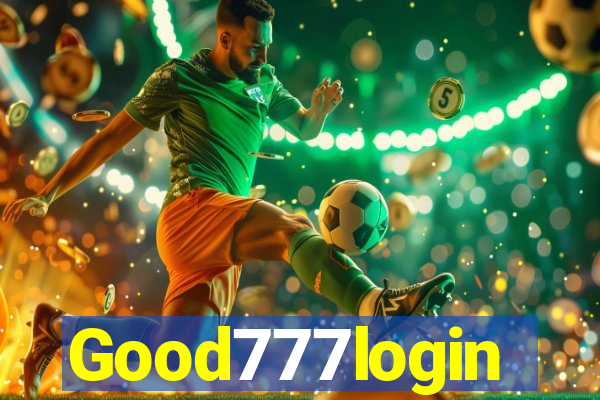 Good777login