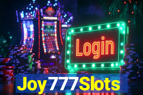 Joy777Slots