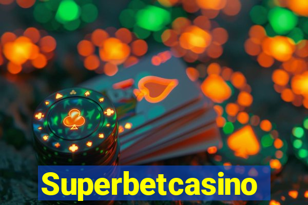 Superbetcasino