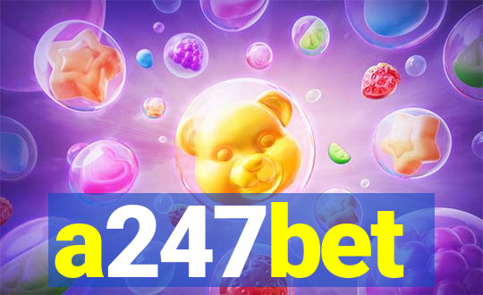 a247bet