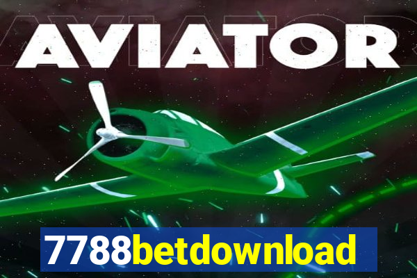 7788betdownload