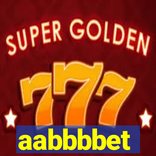 aabbbbet