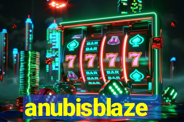 anubisblaze