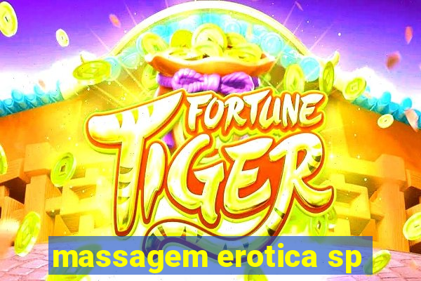 massagem erotica sp