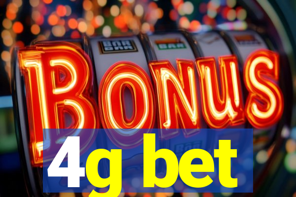 4g bet