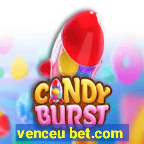 venceu bet.com