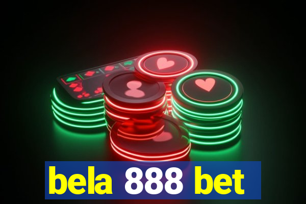 bela 888 bet