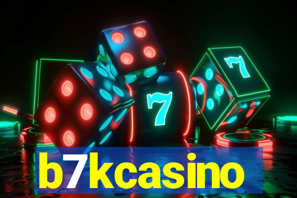 b7kcasino