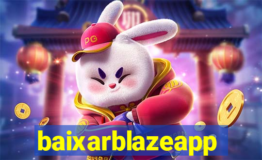 baixarblazeapp