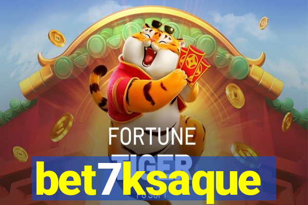 bet7ksaque