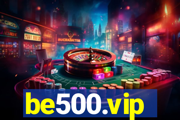 be500.vip