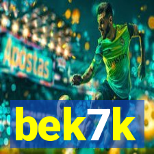 bek7k