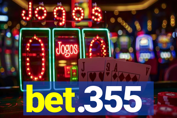 bet.355