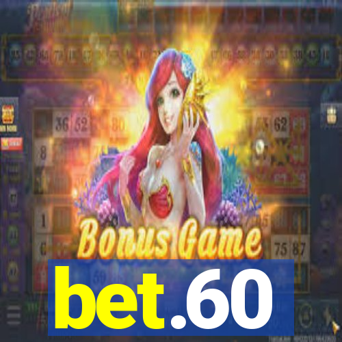 bet.60