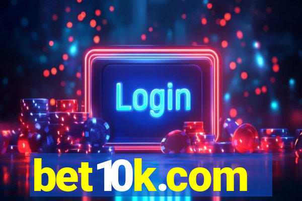 bet10k.com