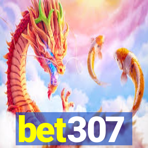 bet307