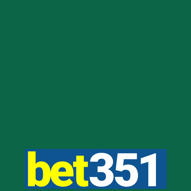 bet351