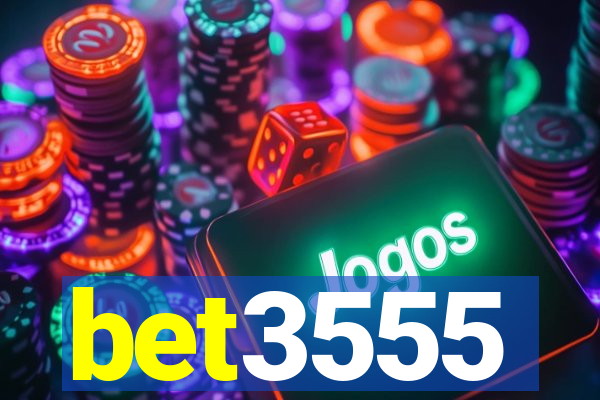 bet3555