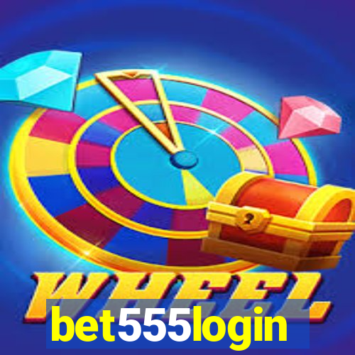 bet555login