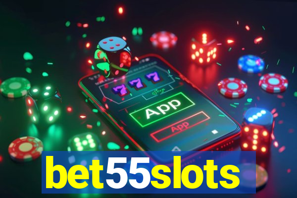 bet55slots