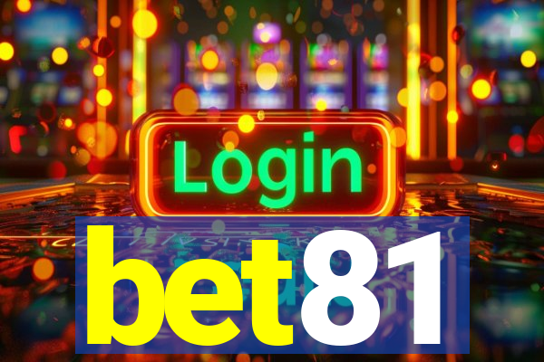 bet81