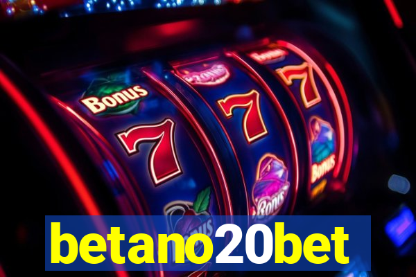 betano20bet