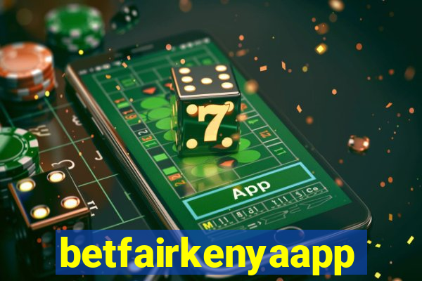 betfairkenyaapp