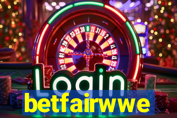 betfairwwe