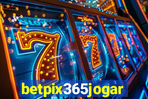 betpix365jogar