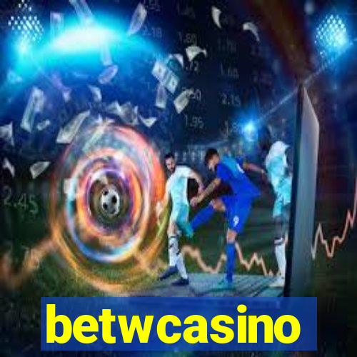 betwcasino