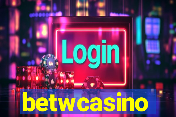 betwcasino