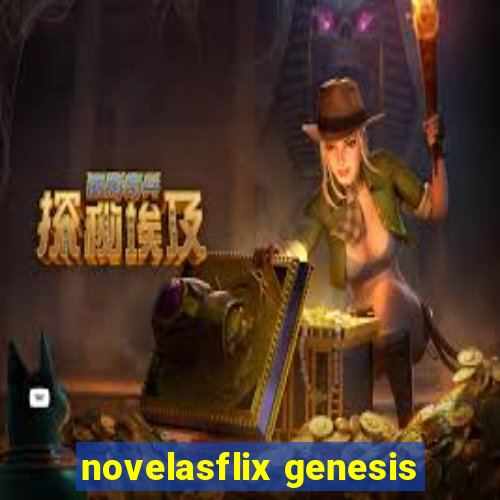 novelasflix genesis