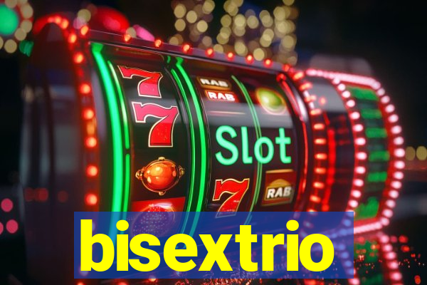 bisextrio