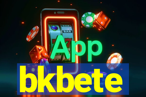 bkbete