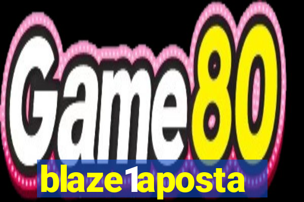 blaze1aposta