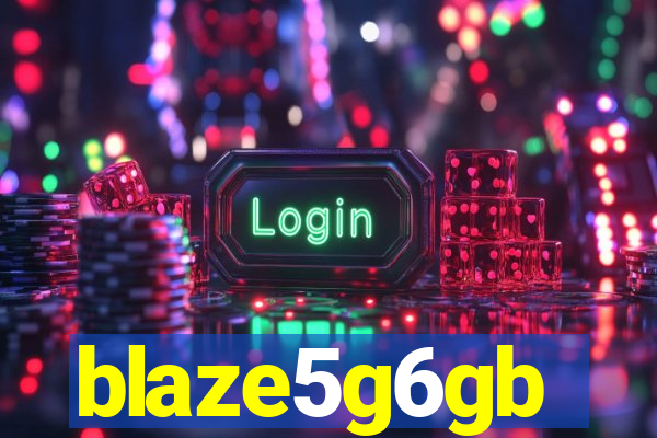 blaze5g6gb