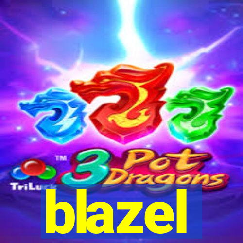 blazel