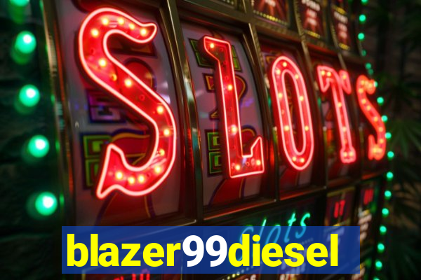 blazer99diesel