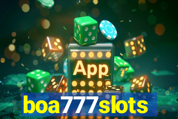 boa777slots