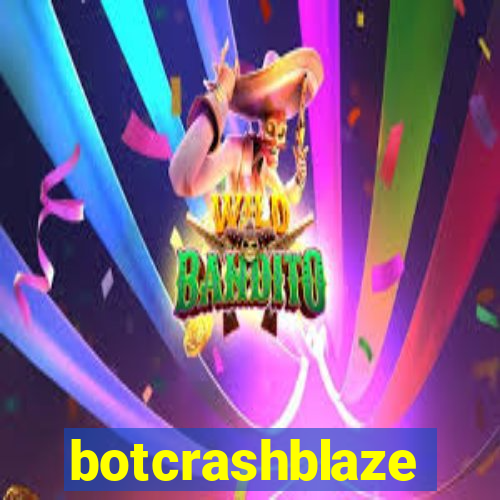 botcrashblaze