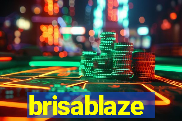 brisablaze