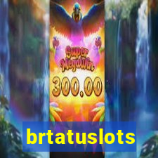 brtatuslots