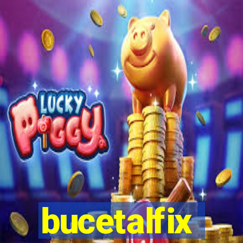 bucetalfix