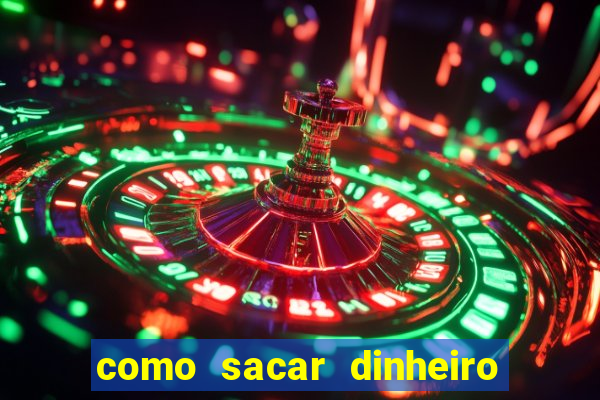 como sacar dinheiro no slots 777